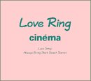 LOVE RING CINEMA